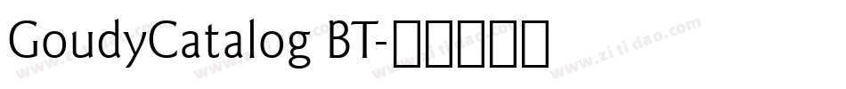 GoudyCatalog BT字体转换